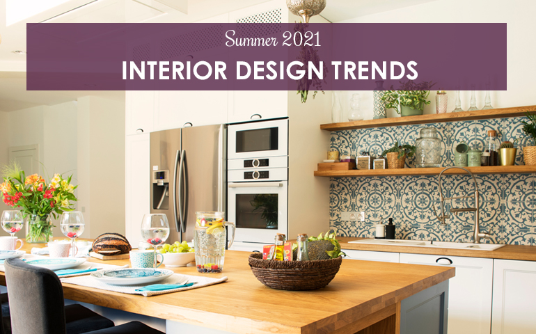 Summer 2021 Design Trends